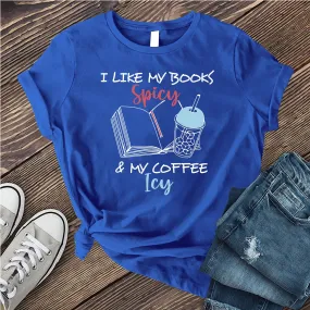 Books Spicy & Coffee Icy T-Shirt