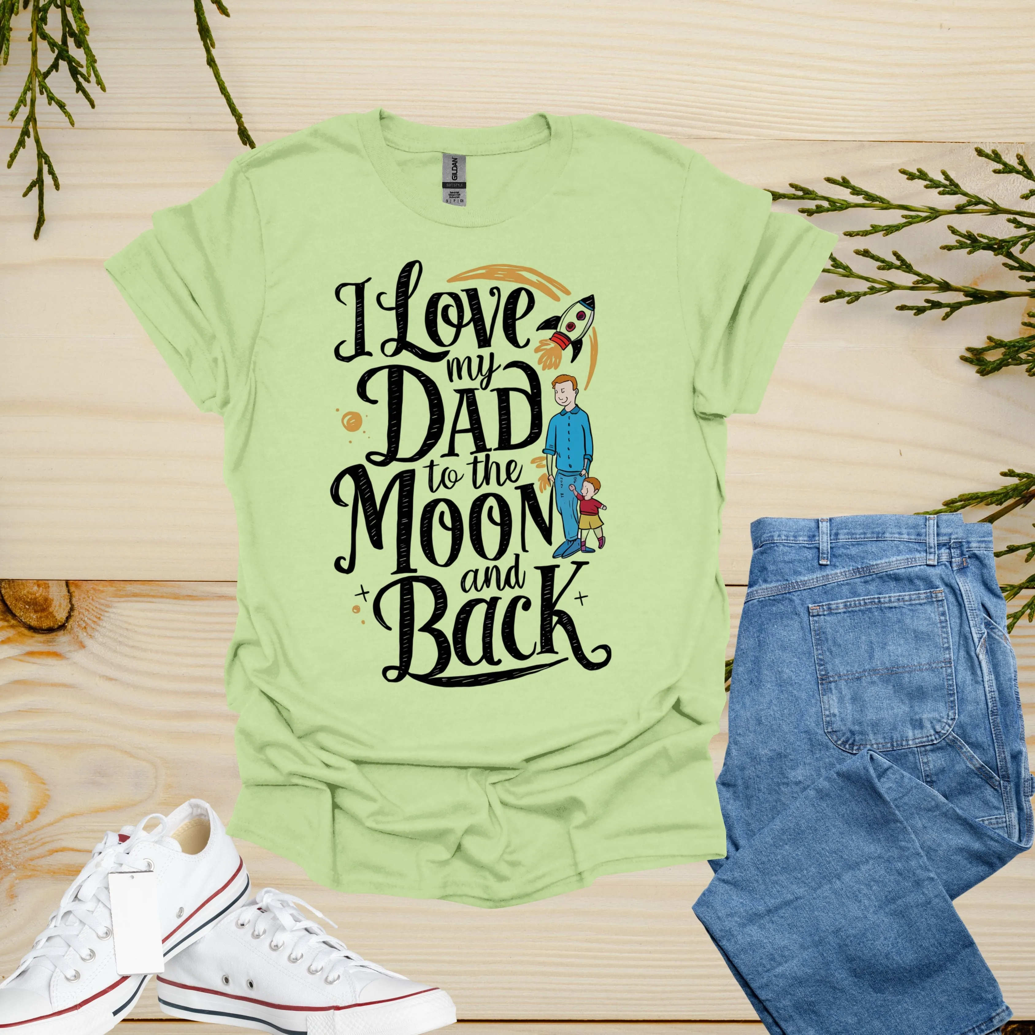 I Love My Dad Shirt | Spending Time With My Father