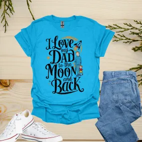 I Love My Dad Shirt | Spending Time With My Father