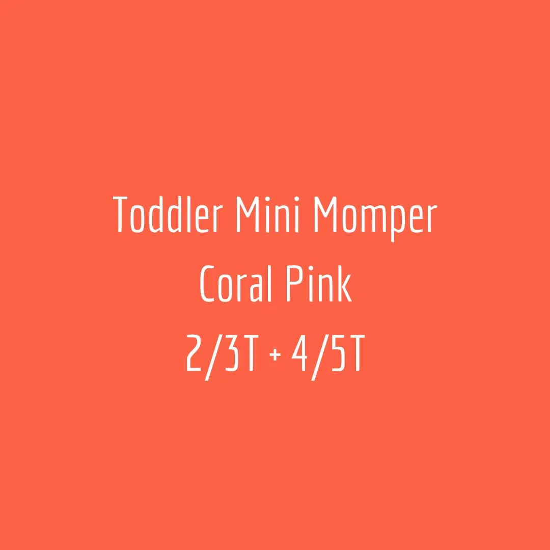 Toddler Mini Momper